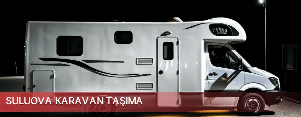 Suluova İlçemi Karavan Taşıma